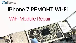 iPhone 7 Замена WiFi модуля . iPhone 7 WiFi Module Repair