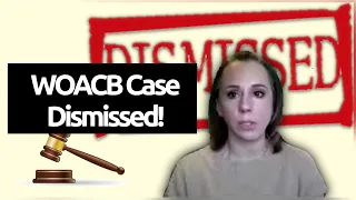 WOACB Lawsuit Dismissed for Jurisdiction My Thoughts