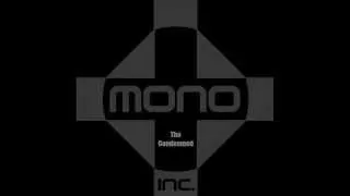 Mono Inc. - The Condemned