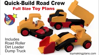 Wood Toy Plans Quick Build Road Crew