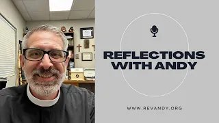Reflections with Andy - Chief of all Sinners - 1 Timothy 1: 12-20