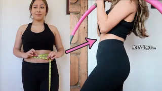 i used a WEIGHTED HULA HOOP for a week...