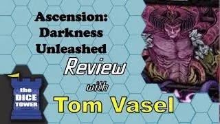 Ascension: Darkness Unleashed Review - with Tom Vasel