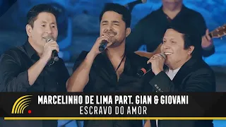 Marcelinho De Lima Part. Gian & Giovani - Escravo Do Amor - Mais Sertanejo - Clipe