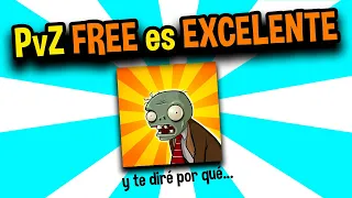 PvZ FREE es EXCELENTE y te diré por qué