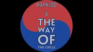 Hapkido And The Way Of The Circle