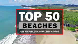 TOP 50 BEACHES IN NICARAGUA - PACIFIC COAST
