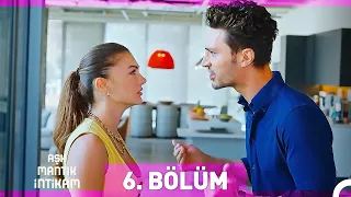 Aşk Mantık İntikam 6. Bölüm (Uzun Versiyon)