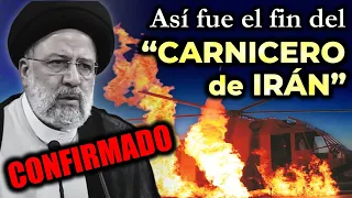 🔴ÚLTIMA HORA: Se confirma muerte del Presidente de Irán- ¿Dios con Israel? [TODOS LOS DETALLES]