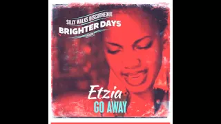 Etzia - Go Away (Brighter Days Riddim) prod. by Silly Walks Discotheque