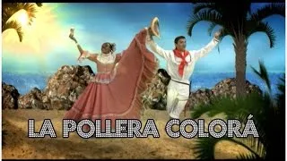 La Pollera Colorá - Danzas Del Mundo