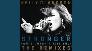 Stronger (What Doesn't Kill You) (7th Heaven Club Mix)