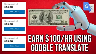 EARN $100 PER HOUR PAYPAL USING GOOGLE TRANSLATE AI BOT (Make Money Online 2024)