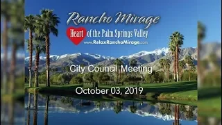 Rancho Mirage City Council Meeting, Oct 03, 2019