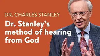 How does Dr. Stanley hear from God? - Dr. Charles Stanley