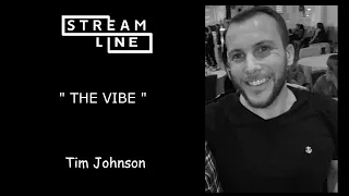 THE VIBE LINEDANCE (TIM JOHNSON) STREAMLINE WEEK 5