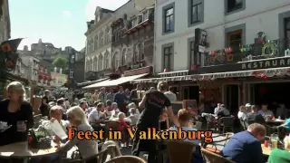 Valkenburg aan de Geul : Life is beautiful!