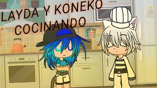 Cocinando Con layda y Koneko // meme Gacha club