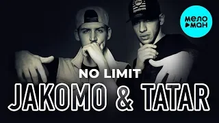 Jakomo & Tatar -  NO LIMIT (EP 2019)