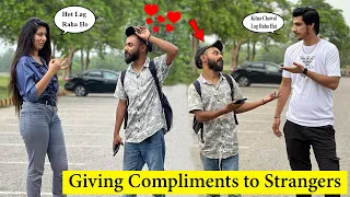 Giving Compliments to Strangers @MastiPrankTvOfficial