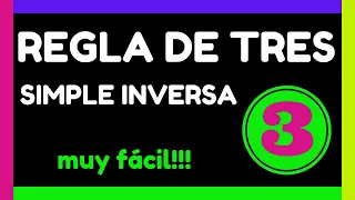 REGLA DE TRES SIMPLE INVERSA - PROPORCIONALIDAD INVERSA - CANTIDADES INVERSAMENTE PROPORCIONALES 🔵🔴*