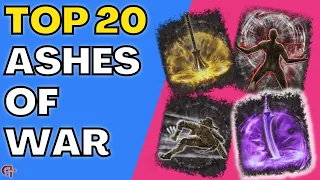 TOP 20 BEST ASHES OF WAR | Elden Ring