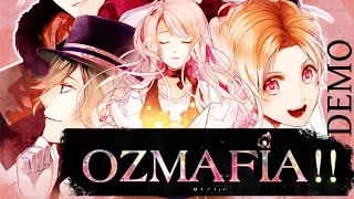 OZMAFIA!! DEMO [Axel Part 1]