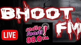 Bhoot FM Live | Rj Russell !! 19 July 2019 | 88.00 Radio Foorti  FM Live Stream