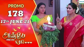 Anbe vaa promo 178 | 17th June 2021 | anbe vaa today promo 178