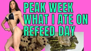 PEAK WEEK REFEED DAY- NPC Bikini Full Day of Eating before Jr Nationals 2023