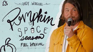 Andy Woodhull: Pumpkin Spice Season - Full Comedy Special