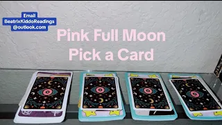 What Will the Pink Full Moon Bring? 🌝 Pick a Card