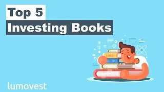 Top 5 Investing Books | Lumovest