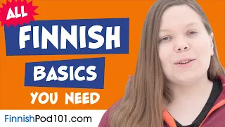 Learn Finnish Today - ALL the Finnish Basics for Absolute Beginners