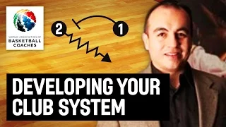 Developing your club system - Rosas Gersson - Basketball Fundamentals