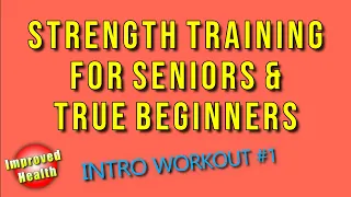 Complete Beginner Strength Training Workout | Exercises for Seniors and Beginners | With Instruction