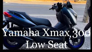 Maganda nga ba ang Low Seat ng Yamaha? | XMAX 300 2017-2022