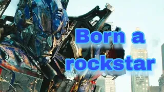 Трансформеры - Born a rockstar песня 🚚