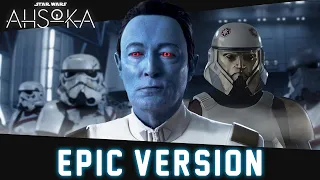 Star Wars Rebels x Ahsoka  - Grand Admiral Thrawn Theme | EPIC VERSION