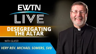 EWTN LIVE - 2024-01-24 - VERY REV. MICHAEL SOMERS, SVD