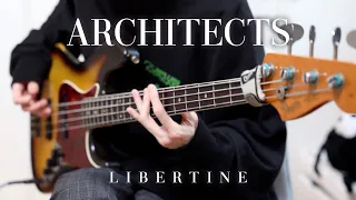 ARCHITECTS - "Libertine" | Bass Cover