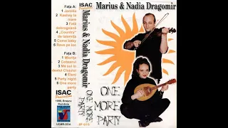 Marius & Nadia Dragomir  , One more party    1998