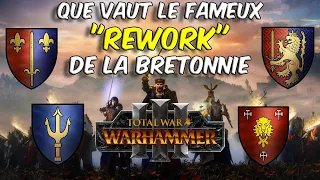 Que vaut le fameux "REWORK" des unités bretoniennes ?