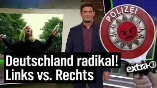 Linksextremismus vs. Rechtsextremismus | extra 3 | NDR