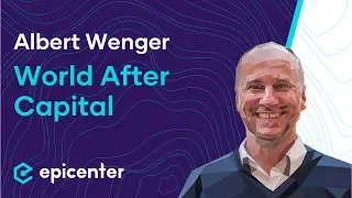Albert Wenger: Union Square Ventures – Towards the Knowledge Age and the World After Capital (#333)