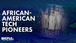 African-American Tech Pioneers