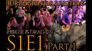 House of the Dragon S1x1 Burlington Bar REACTION Part 1!