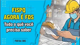 FISPQ agora é FDS - Tudo o que você precisa saber sobre a nova NBR 14 725