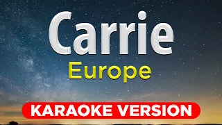 CARRIE - Europe (HQ KARAOKE VERSION with lyrics)