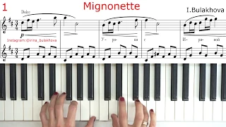 MIGNONETTE Gentle Beautiful Piano Music  Красивая нежная музыка на пианино Score Ноты Partitura